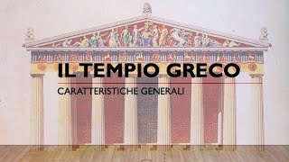 Il tempio greco  caratteristiche generali [upl. by Mannos]