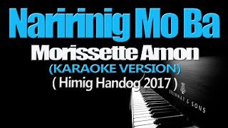 NARIRINIG MO BA  Morissette Amon KARAOKE VERSION [upl. by Barna]