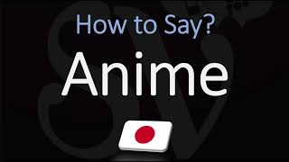 How to Pronounce Anime CORRECTLY [upl. by Wolff876]