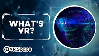 What is Virtual Reality [upl. by Anaya]