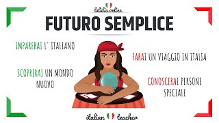 FUTURO SEMPLICE  Italian Verbs  Italian for Beginners [upl. by Nahshon]