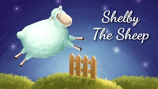 Kids Sleep Meditation SHELBY THE SHEEP Helps You Fall Asleep Fast Childrens Meditation Sleep Story [upl. by Aala]