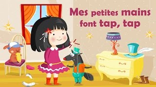 Mes petites mains font tap tap  Comptine avec gestes pour enfants et bébés avec les paroles [upl. by Dlonyar]