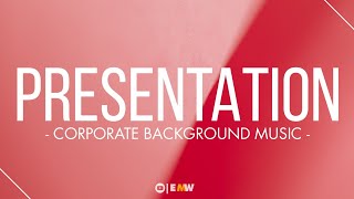 Business Presentation Background Music NO Copyright  Royalty FREE Background Music For Presentation [upl. by Netneuq]