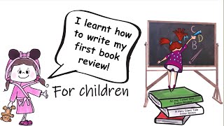 How to write a book review for kids bookreview [upl. by Harmonia340]