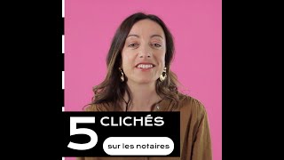 5 clichés sur les notaires [upl. by Sirroned116]