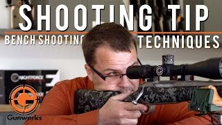 Shooting Tip  Shooting Bench Techniques [upl. by Denison]