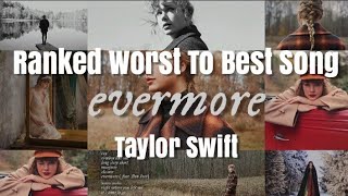 Taylor Swift  evermore Ranked worst to best song [upl. by Walt]