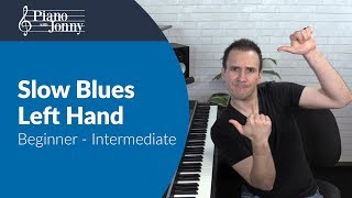 Slow Blues Beginner Piano Lesson by Jonny May 😎 [upl. by Lowney]