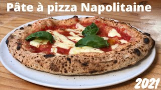 Comment faire une PATE à PIZZA NAPOLITAINE en 2021  RECETTE FACILE [upl. by Chrissa14]