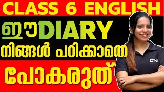 Class 6 English Annual Exam  Diary  എഴുതുമ്പോൾ ശ്രദ്ധിക്കേണ്ടതെന്തെല്ലാം  Exam winner [upl. by Hawk]