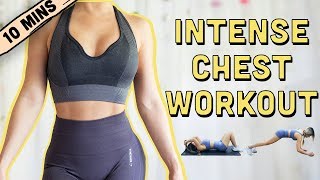 10 Mins INTENSE Chest Workout  BEGINNERS TO ADVANCED [upl. by Sirdna]