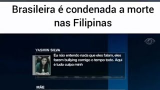 BRASILEIRA CONDENADA A MORTE NAS FILIPINAS [upl. by Adnolahs]