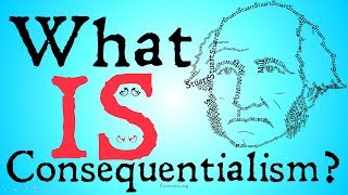 What is Consequentialism Philosophical Definition [upl. by Yvan]