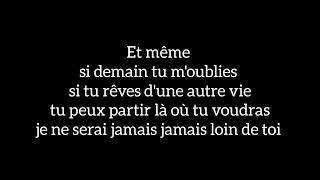 LAAM  Jamais Loin De Toi Lyrics [upl. by Rinum753]