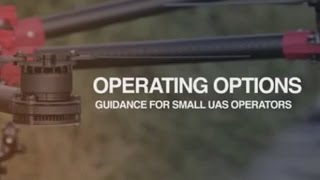 Operating Options Guidance for Small UAS Operators [upl. by Felten]