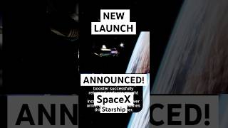 NEXT STARSHIP LAUNCH ANNOUNCED spacex [upl. by Trilbi]