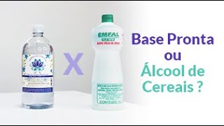 Base pronta ou Álcool de Cereais qual a diferença entre eles e qual devo usar [upl. by Aihselef]