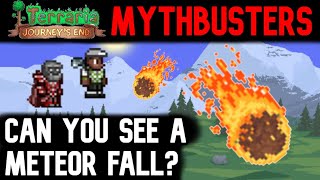 The Meteor Stakeout  Terraria Journeys End Mythbusters [upl. by Nosyk568]