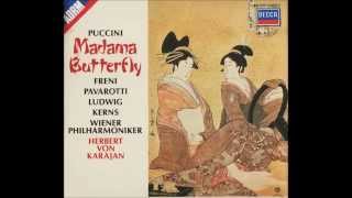 Giacomo Puccini quotMadama Butterflyquot Freni Pavarotti Kerns Ludwig Karajan II [upl. by Guerin]