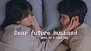 Our Beloved Summer  Dear Future Husband FINALE  FMV [upl. by Euqininod]