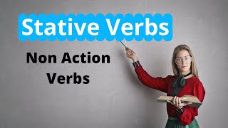 Stative Verbs  Non Action Verbs  Stative Verbs Examples [upl. by Vincent]