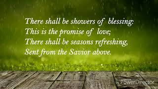 There Shall Be Showers Of Blessing  Christian Hymn [upl. by Attinahs958]