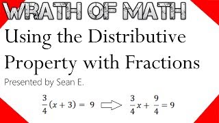 How to Use the Distributive Property with Fractions [upl. by Morgan]