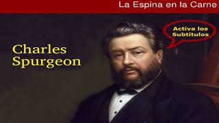 ¿Qué era el aguijón de San Pablo  Charles Spurgeon [upl. by Odnanref]