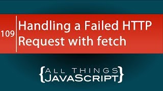 JavaScript Tip Handling a Failed HTTP Request with fetch [upl. by Pegeen456]