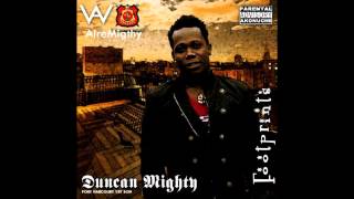 Duncan Mighty  Hustlers Anthem [upl. by Silliw171]