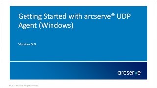 Getting Started with Arcserve UDP Agent for Windows [upl. by Anihsat]