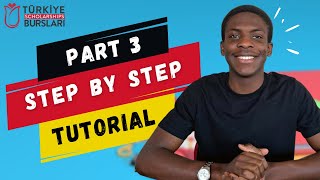 Turkiye Burslari 2024 Step By Step Application Tutorial  Part 3 [upl. by Avir]