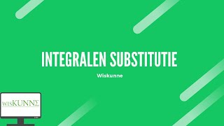 Integralen substitutie [upl. by Hambley]