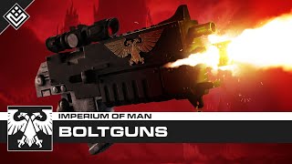 Boltguns  Warhammer 40000 [upl. by Leber524]