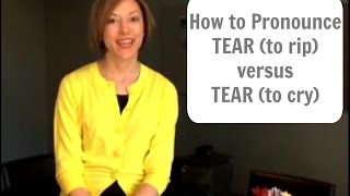 How to pronounce TEAR 💔 amp TEAR 😢  American English Pronunciation Lesson learnenglish [upl. by Onitsirc481]