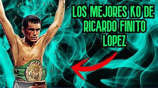 RICARDO FINITO LOPEZ🔸EL MAS FINO DEL BOXEO🔸sus MEJORES KO🔸 [upl. by Cohbert294]