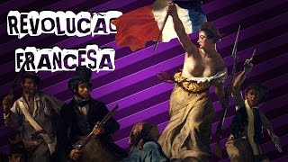 HISTÓRIA GERAL 17 REVOLUÇÃO FRANCESA [upl. by Nalyorf989]