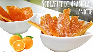 SCORZETTE DI ARANCIA CANDITE 🍊metodo veloce [upl. by Haret]