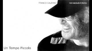 Franco Califano  Un tempo Piccolo [upl. by Laural]