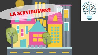 LA SERVIDUMBRE [upl. by Enar]