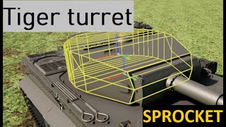 Sprocket  Tiger turret [upl. by Nedak]