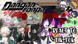 Danganronpa react to TikTokantagonistspart 2Bakasan11 [upl. by Yauqram]