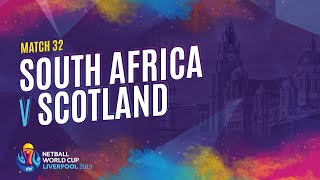 South Africa v Scotland  Match 32  NWC2019 [upl. by Novy]