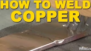 How to Weld Copper  TIG Time [upl. by Eifos]