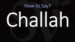 How to Pronounce Challah Bread CORRECTLY [upl. by Tereb]