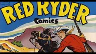 The Adventures of Red Ryder Trouble in Devils Hole Oldtime Radio Western [upl. by Ancalin870]