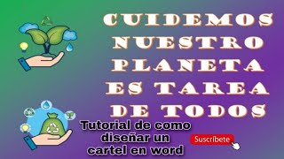 Tutorial para diseñar un cartel en Word [upl. by Yras818]