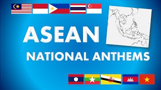 ASEAN  Southeast Asian Countries National Anthems [upl. by Nord]