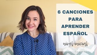 Canciones para aprender español  Nivel inicial SpanishSongs [upl. by Ycak657]